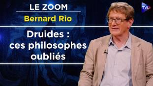 Zoom - Bernard Rio : Les druides craignaient l'inversion des valeurs