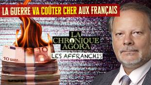 Les Affranchis - Philippe Béchade - La guerre va coûter cher aux Français