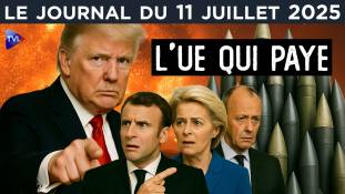 Ukraine : Trump s’agace, Bruxelles paye - JT du vendredi 11 juillet 2025