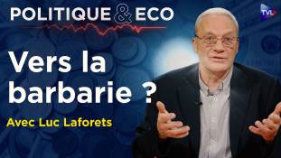 Politique & Eco avec Luc Laforets - Le Capitalisme en Phase Terminale ? La Fin d’un Monde