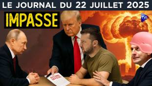 Guerre en Ukraine : le cul-de-sac des néoconservateurs - JT du mardi 22 juillet 2025