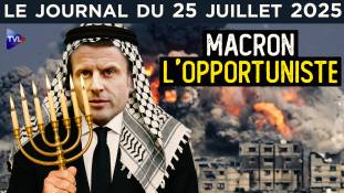 Israël-Palestine : l’opportunisme de Macron - JT du vendredi 25 juillet 2025