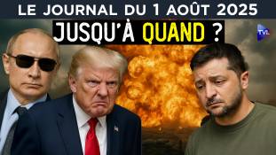 Donbass : la chute de Zelensky ? - Le JT du vendredi 1er août 2025