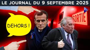 Macron vers l’humiliation de la démission ? - JT du mardi 9 septembre 2025