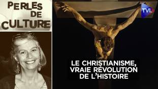 Perles de Culture - Notre civilisation chrétienne a besoin de croisés