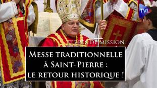Terres de Mission n°434 - Retour solennel de la messe traditionnelle à saint Pierre de Rome