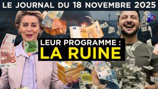 Ursula von der Leyen enchaîne les déclarations d’intention et promet des budgets de plus en plus déraisonnables pour la guerre en Ukraine - JT du mardi 18 novembre 2025