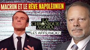 Les Affranchis - Quand Macron se prend au rêve napoléonien