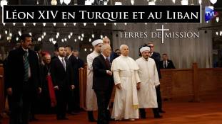 Terres de Mission n°438 - Léon XIV en Turquie et au Liban : d'une chrétienté disparue à une autre en péril