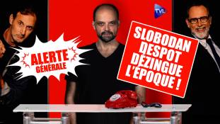 Alerte Générale avec Slobodan Despot - Ce pouvoir est une secte en phase terminale !