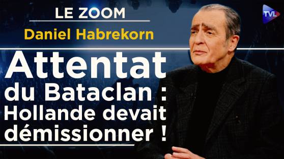 Attentat du Bataclan, dix ans après, rien n’a changé ! Le Zoom - Daniel Habrekorn - TVL