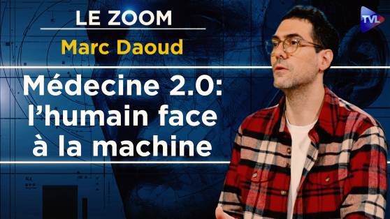 Zoom - Marc Daoud : IA ou humain, qui nous soignera demain ?
