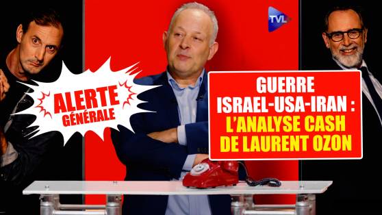 Alerte Générale avec Laurent Ozon - Trump et l'Iran vers une guerre perpétuelle ?