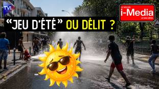 I-Média - Incivilités sous canicule : “jeux”, “festif” “agaçant”, les mots qui dé-responsabilisent !