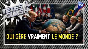 Têtes à Clash - Trump, BRICS ou G7 : qui gère vraiment le monde ?
