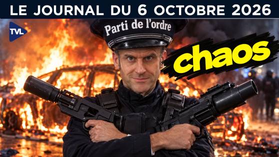 Macron, l’agent du chaos en fin de règne - JT du mardi 6 octobre 2026