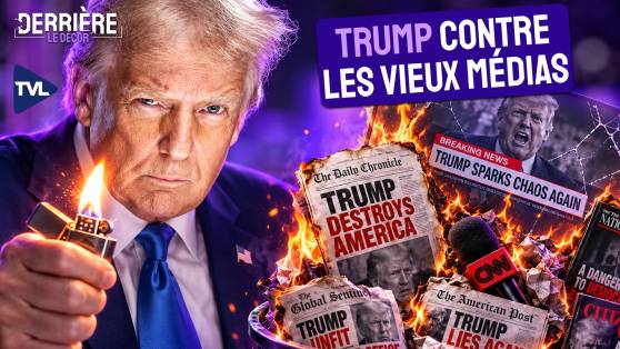Derrière le décor - Trump : à mort les vieux médias ?